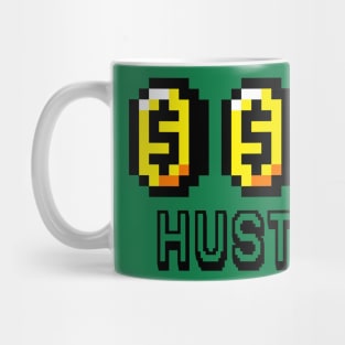 money hustle Mug